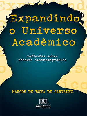 cover image of Expandindo o Universo Acadêmico